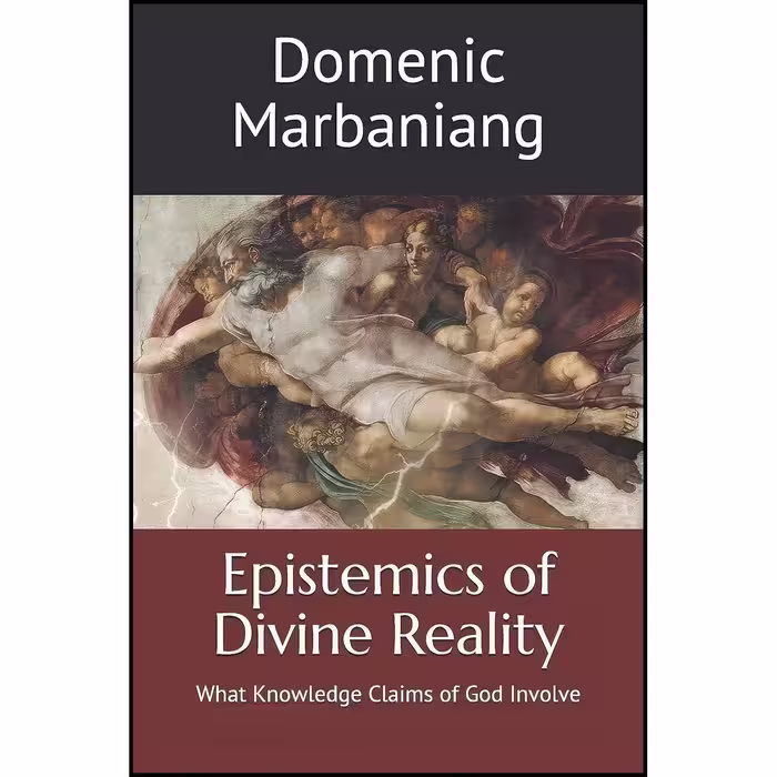 کتاب زبان اصلی Epistemics of Divine Reality اثر Domenic Marbaniang