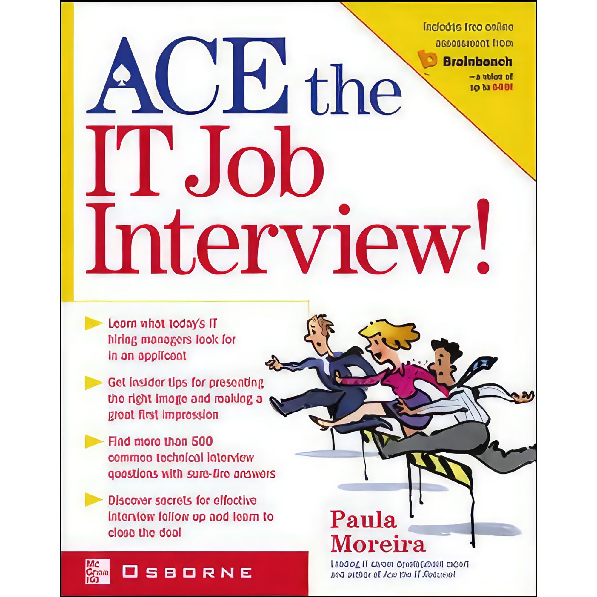 کتاب زبان اصلی Ace the IT Job Interview اثر Paula Moreira