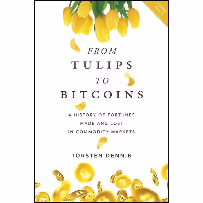 کتاب زبان اصلی From Tulips to Bitcoins اثر Torsten Dennin