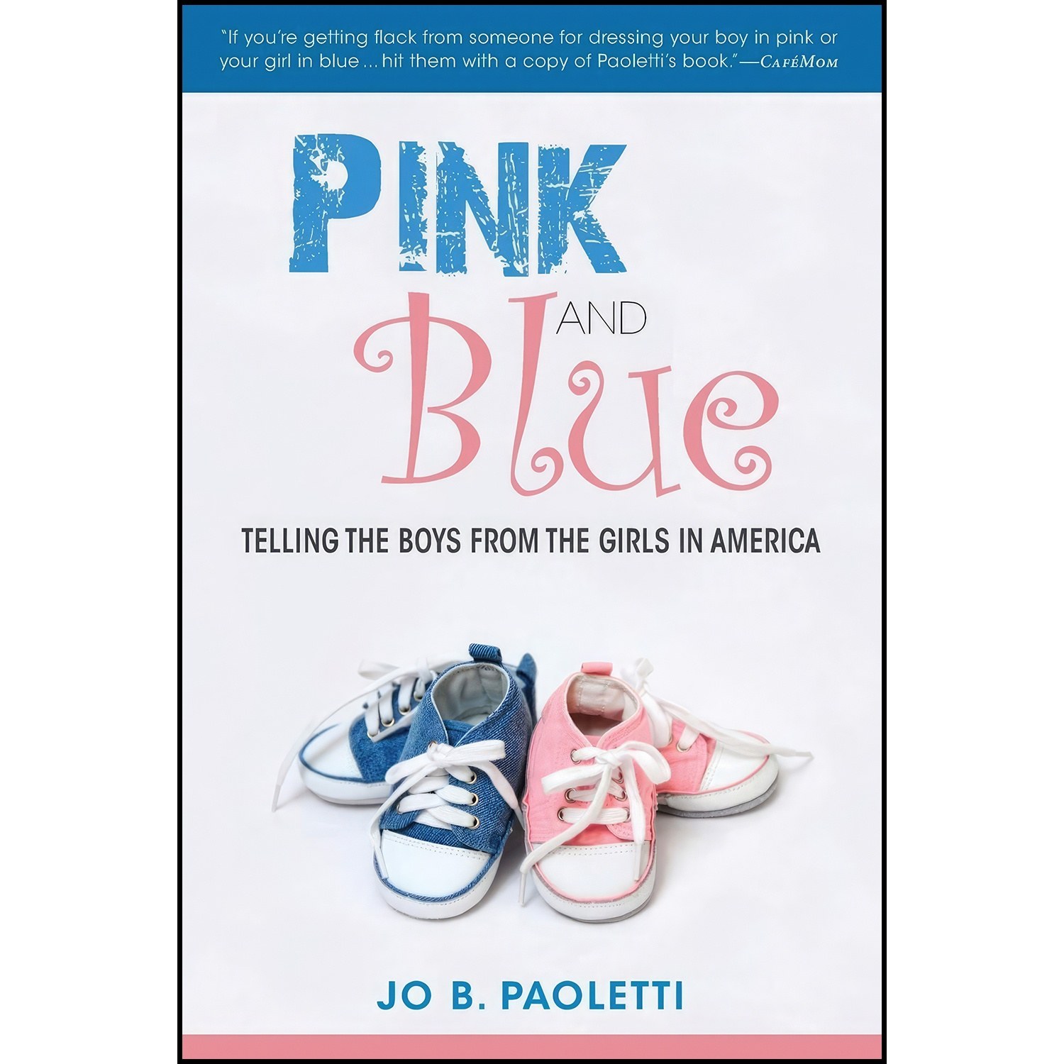 کتاب زبان اصلی Pink and Blue اثر Jo B Paoletti