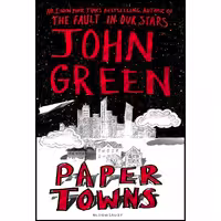 کتاب زبان اصلی Paper Towns اثر John Green انتشارات Bloomsbury Childrens Books
