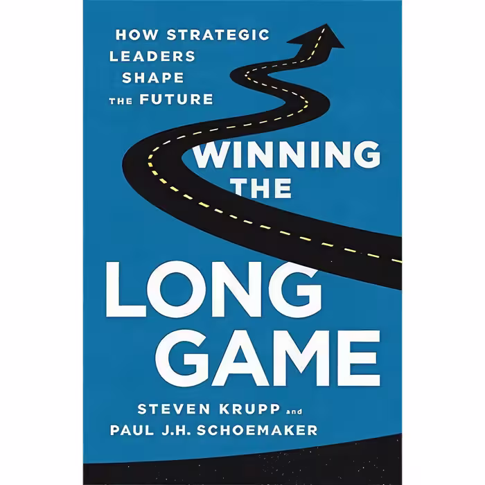 کتاب زبان اصلی Winning the Long Game اثر Steven Krupp and Paul JH Schoemaker