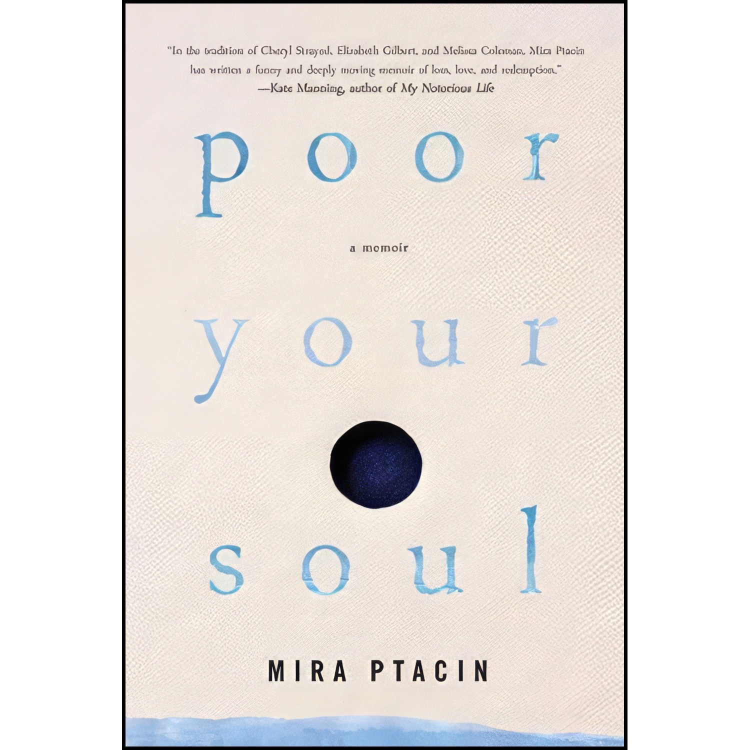 کتاب زبان اصلی Poor Your Soul اثر Mira Ptacin
