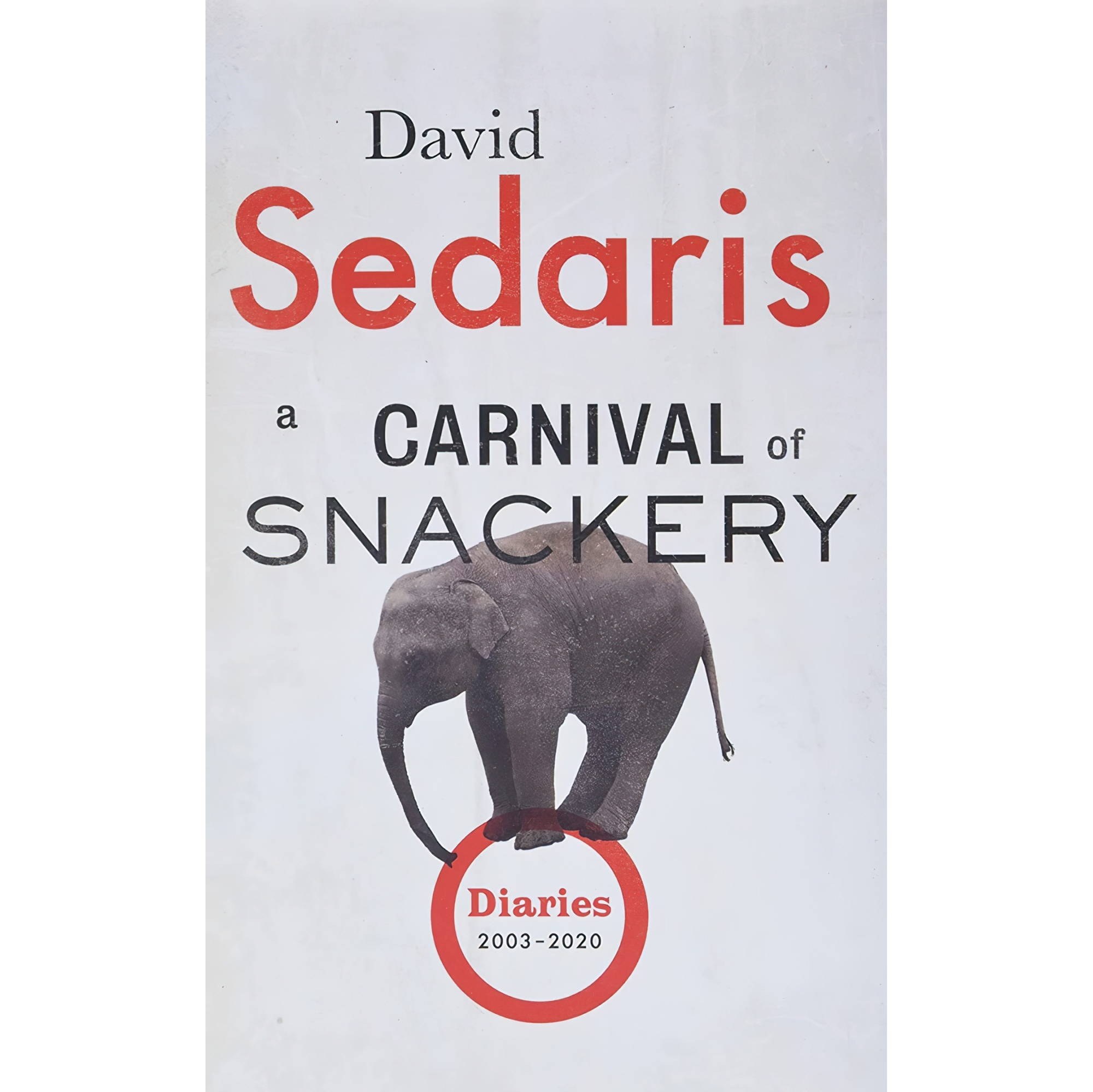 کتاب زبان اصلی A Carnival of Snackery Diaries  اثر David Sedaris