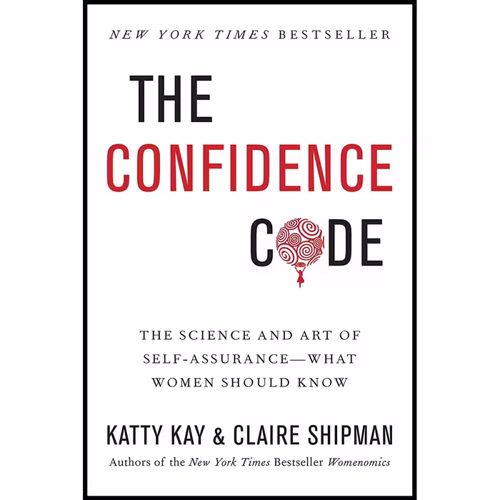 کتاب زبان اصلی The Confidence Code اثر Katty KayClaire Shipman