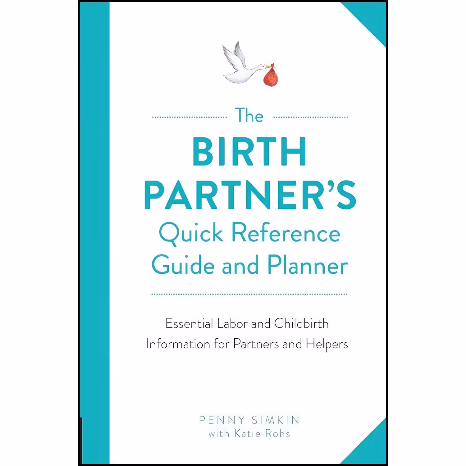 کتاب زبان اصلی The Birth Partners Quick Reference Guide and Planner