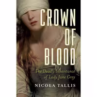 کتاب زبان اصلی Crown of Blood اثر Nicola Tallis انتشارات Pegasus Books