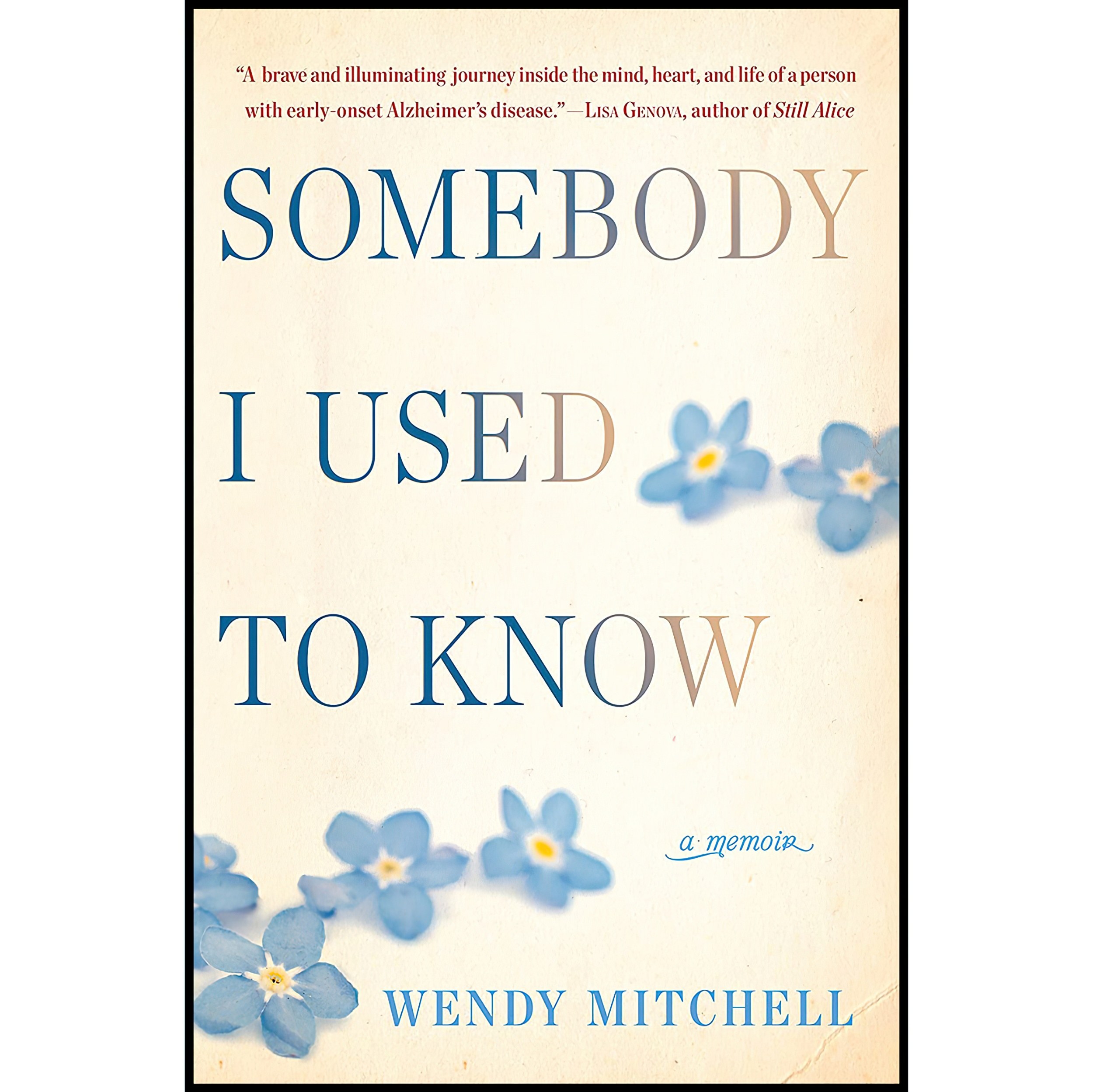 کتاب زبان اصلی Somebody I Used to Know اثر Wendy Mitchell