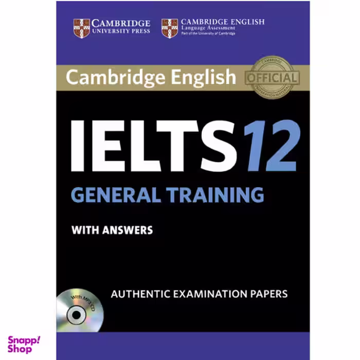 کتاب IELTS Cambridge 12 General اثر جمعی از نویسندگان نشر هدف نوین