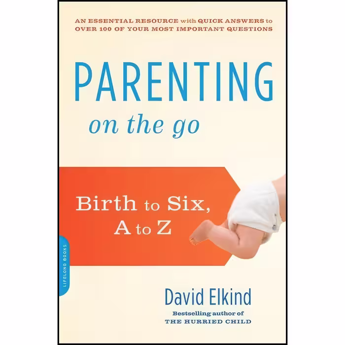 کتاب زبان اصلی Parenting on the Go اثر David Elkind