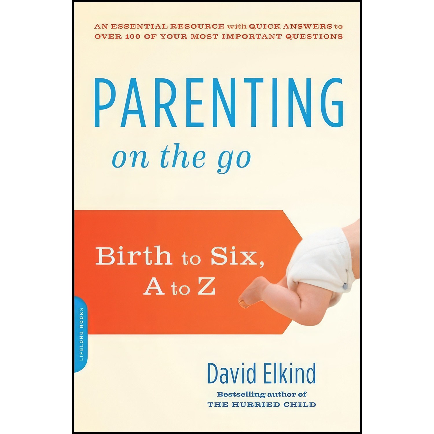 کتاب زبان اصلی Parenting on the Go اثر David Elkind