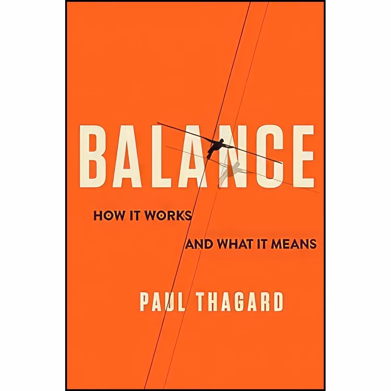کتاب زبان اصلی Balance اثر Paul Thagard انتشارات Columbia University Press