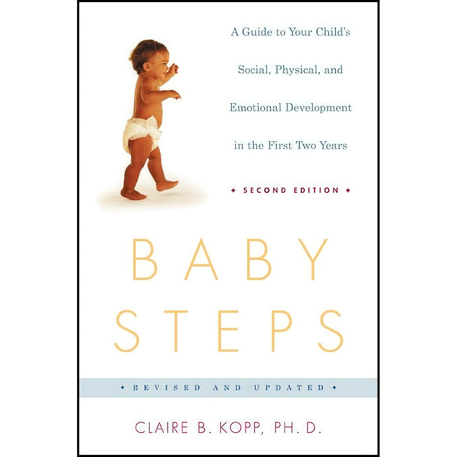 کتاب زبان اصلی Baby Steps Second Edition اثر Claire B Kopp