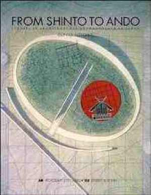 [PDF] دانلود کتاب From Shinto To Ando - Studies In Architectural Anthropology In Japan, 1993