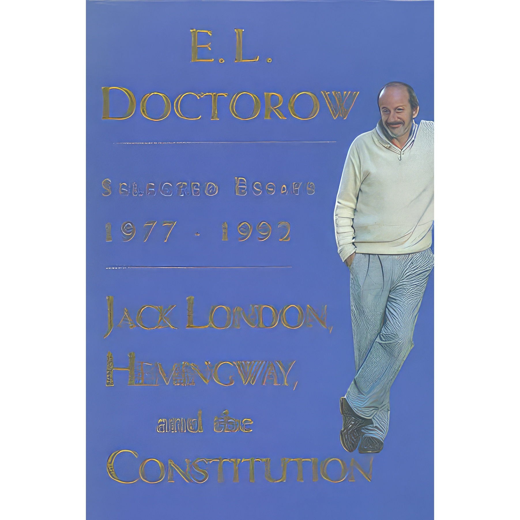 کتاب زبان اصلی Jack London Hemingway and the Constitution اثر E L Doctorow