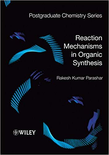  دانلود کتاب Reaction Mechanisms In Organic Synthesis, 2009 - دانلود کتاب های دانشگاهی