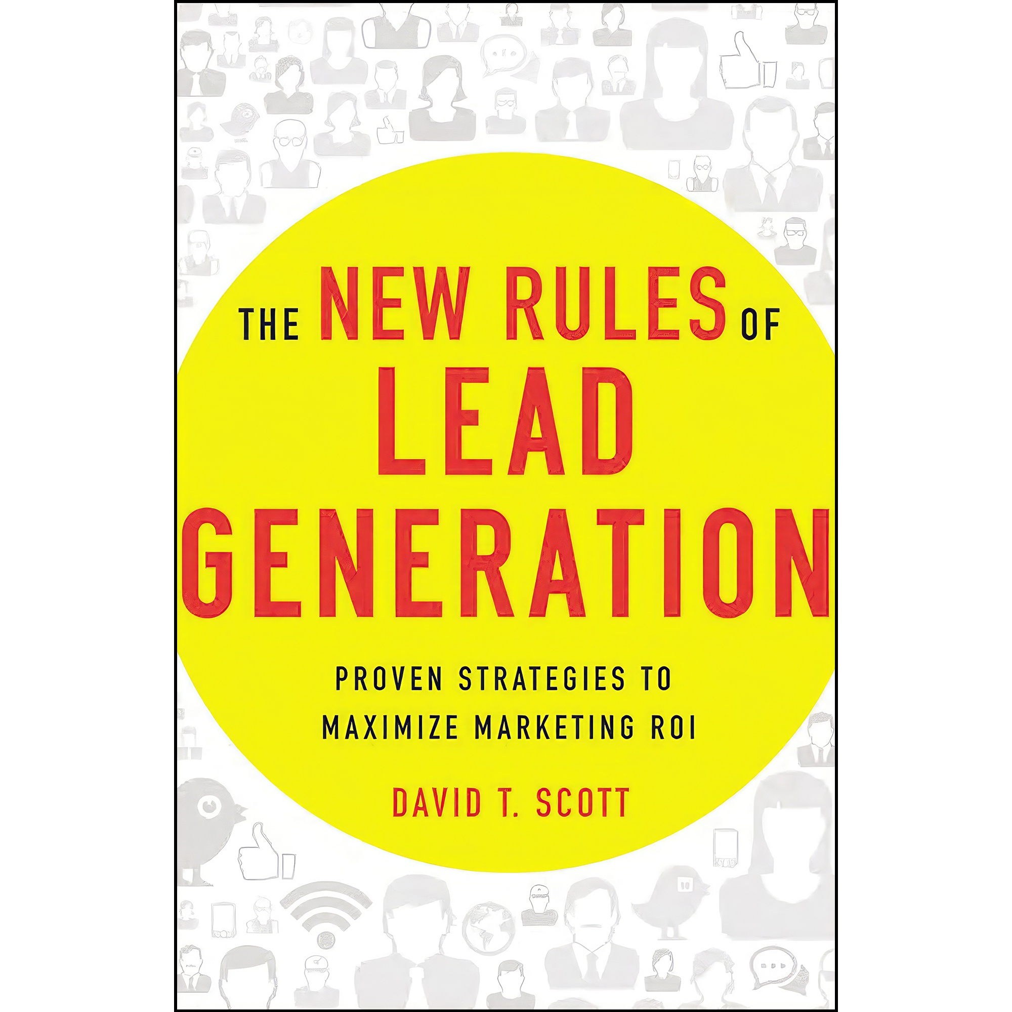 کتاب زبان اصلی The New Rules of Lead Generation اثر David T Scott