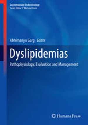 [PDF] دانلود کتاب Dyslipidemias - Pathophysiology, Evaluation And Management, 2015