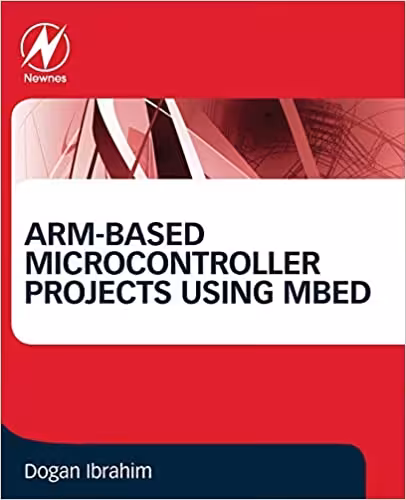 󾕇 دانلود کتاب Arm-Based Microcontroller Projects Using Mbed, 2019 - دانلود کتاب های دانشگاهی