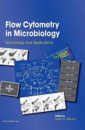 [PDF] دانلود کتاب Flow Cytometry In Microbiology - Technology And Applications, 2015