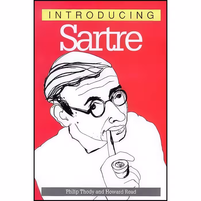 کتاب زبان اصلی Introducing Sartre اثر Philip Thody and Howard Read