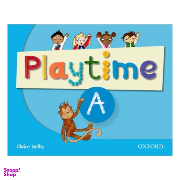 کتاب Play Time A اثر Claire Selby انتشارات آکسفورد