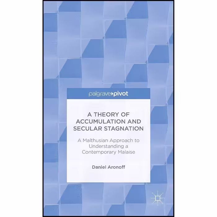 کتاب زبان اصلی A Theory of Accumulation and Secular Stagnation