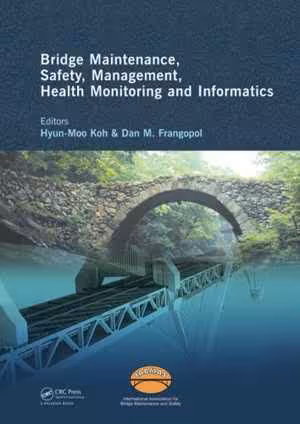 [PDF] دانلود کتاب Bridge Maintenance, Safety Management, Health Monitoring And Informatics, 2008