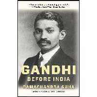 کتاب زبان اصلی Gandhi Before India اثر Ramachandra Guha انتشارات Vintage