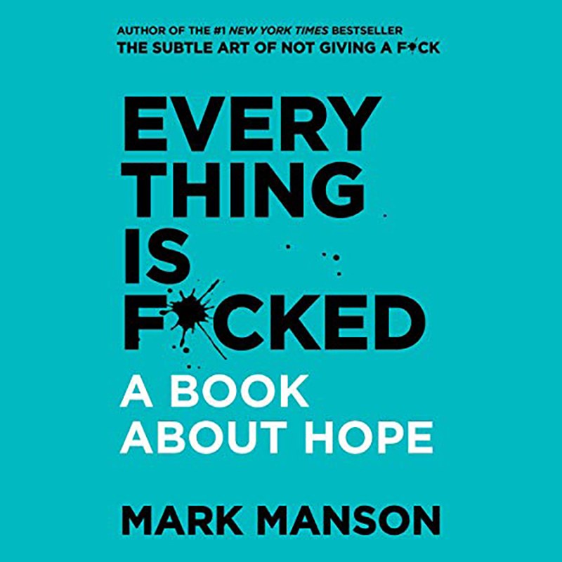 Everything Is Fucked