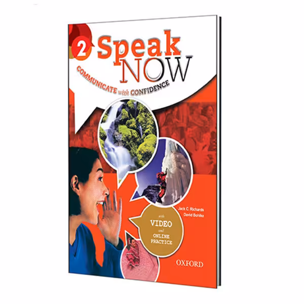 کتاب SPEAK NOW 2 اثر David Bohlke and Jack C. Richards انتشارات OXFORD