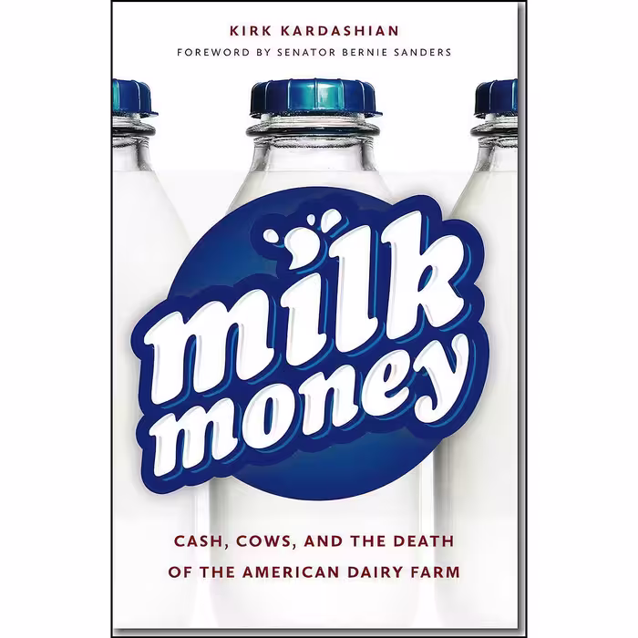 کتاب زبان اصلی Milk Money اثر Kirk Kardashian and Bernie Sanders