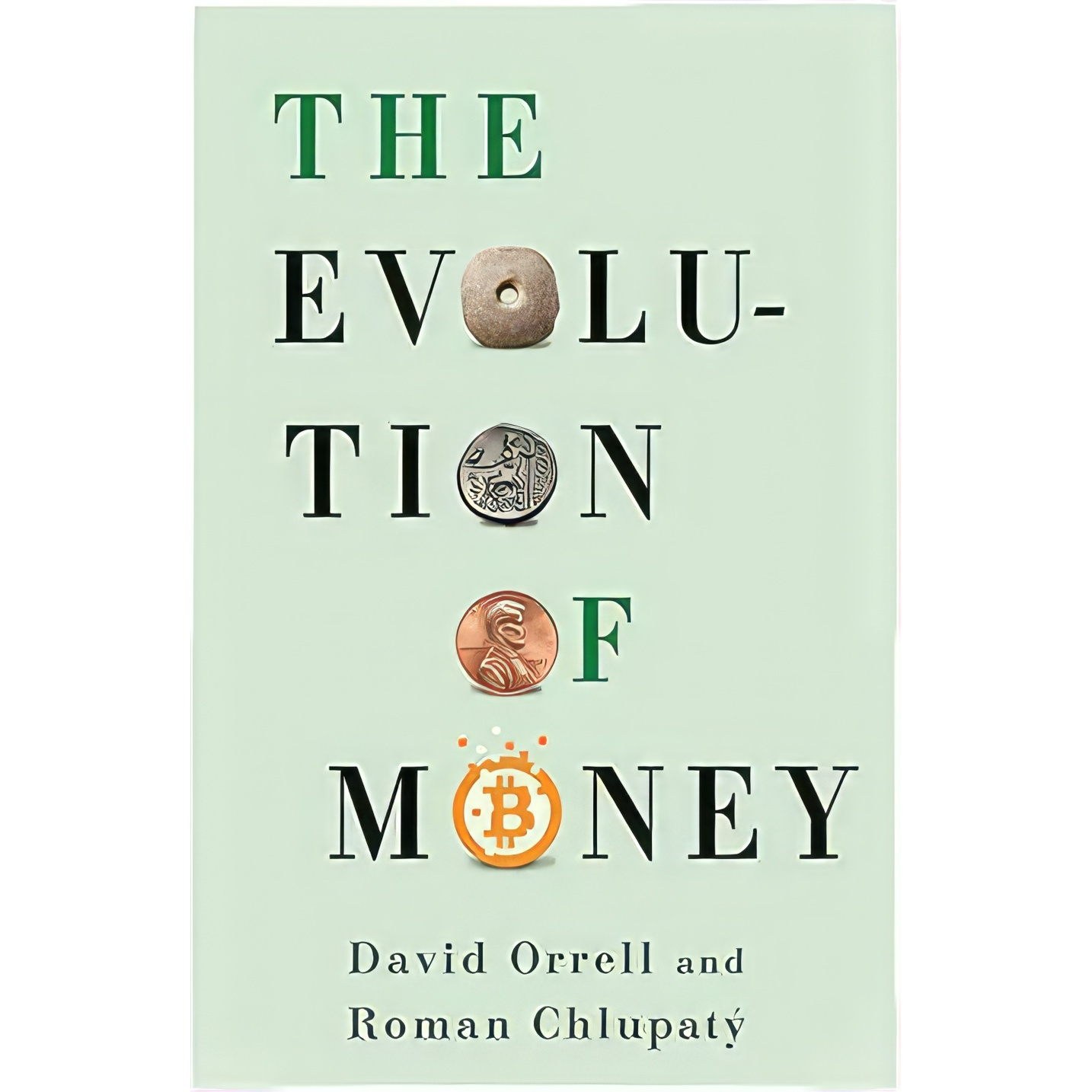 کتاب زبان اصلی The Evolution of Money اثر David Orrell and Roman Chlupatyacute