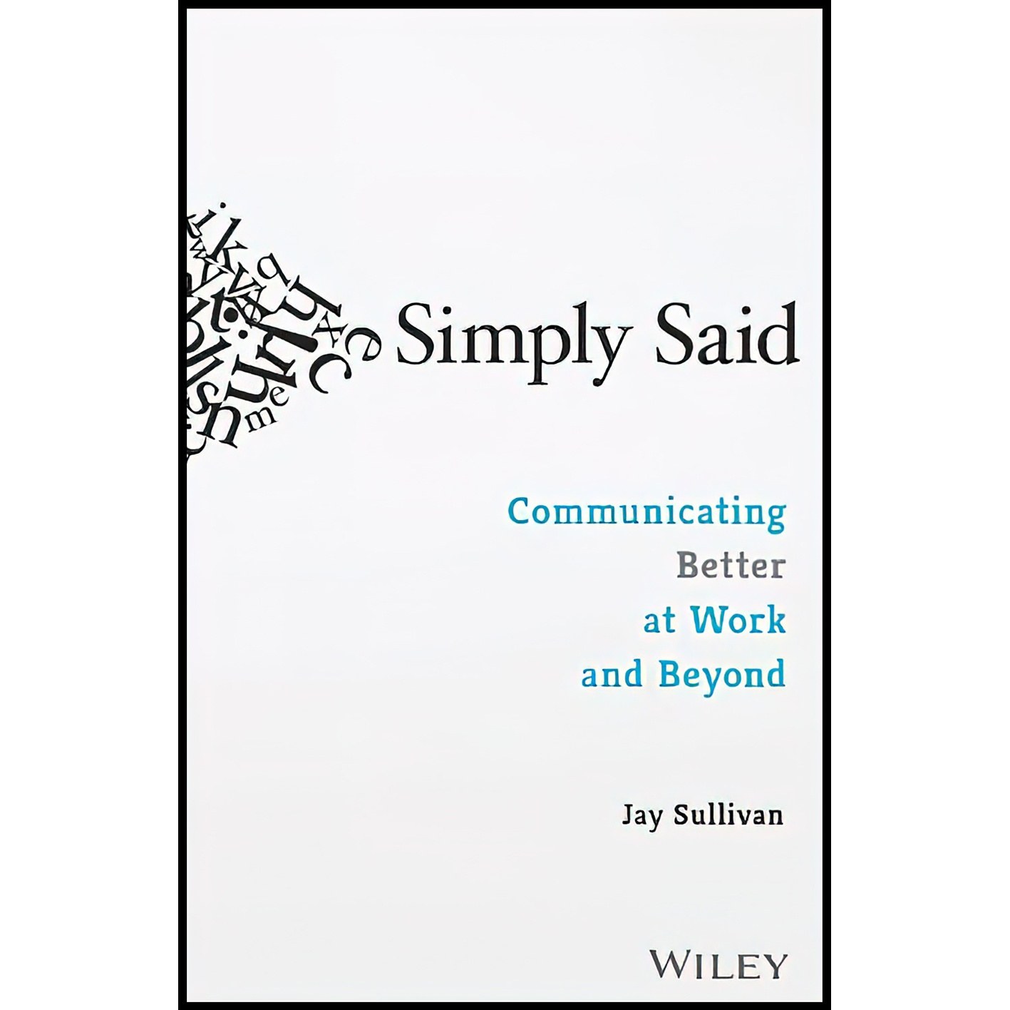 کتاب زبان اصلی Simply Said اثر Jay Sullivan انتشارات Wiley