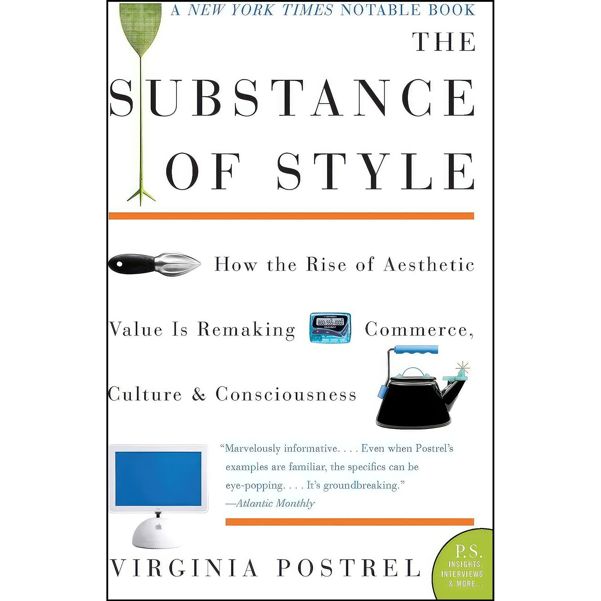 کتاب زبان اصلی The Substance of Style اثر Virginia I Postrel