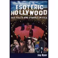 کتاب زبان اصلی Esoteric Hollywood اثر Jay Dyer انتشارات Trine Day