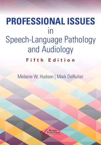 󾕇 دانلود کتاب Professional Issues In Speech-Language Pathology And Audiology, 5th ed, 2021 - دانلود کتاب های دانشگاهی