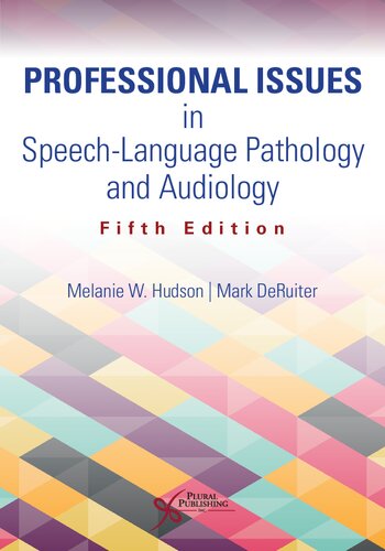  دانلود کتاب Professional Issues In Speech-Language Pathology And Audiology, 5th ed, 2021 - دانلود کتاب های دانشگاهی