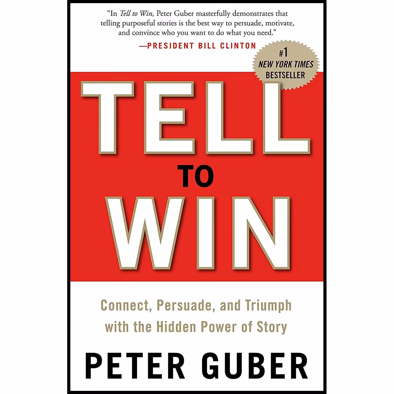 کتاب زبان اصلی Tell to Win اثر Peter Guber انتشارات Currency