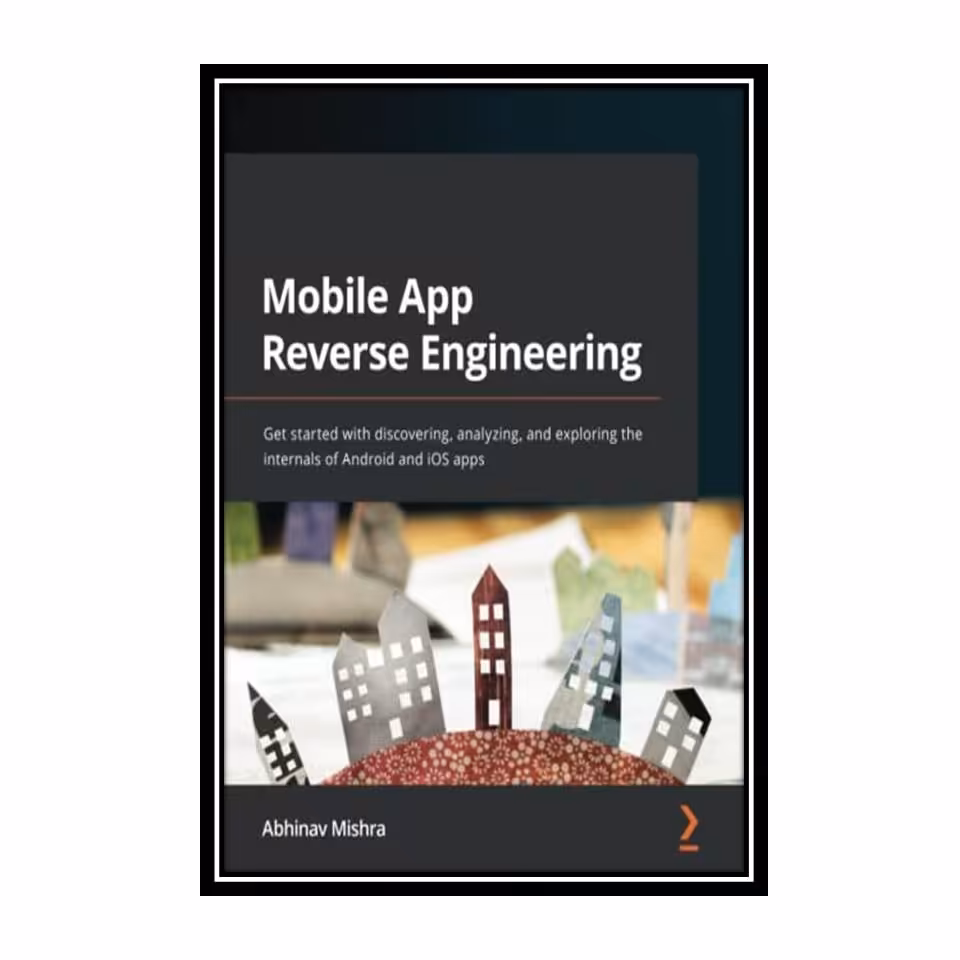 کتاب  Mobile App Reverse Engineering