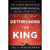 کتاب زبان اصلی Dethroning the King اثر Julie MacIntosh انتشارات Wiley