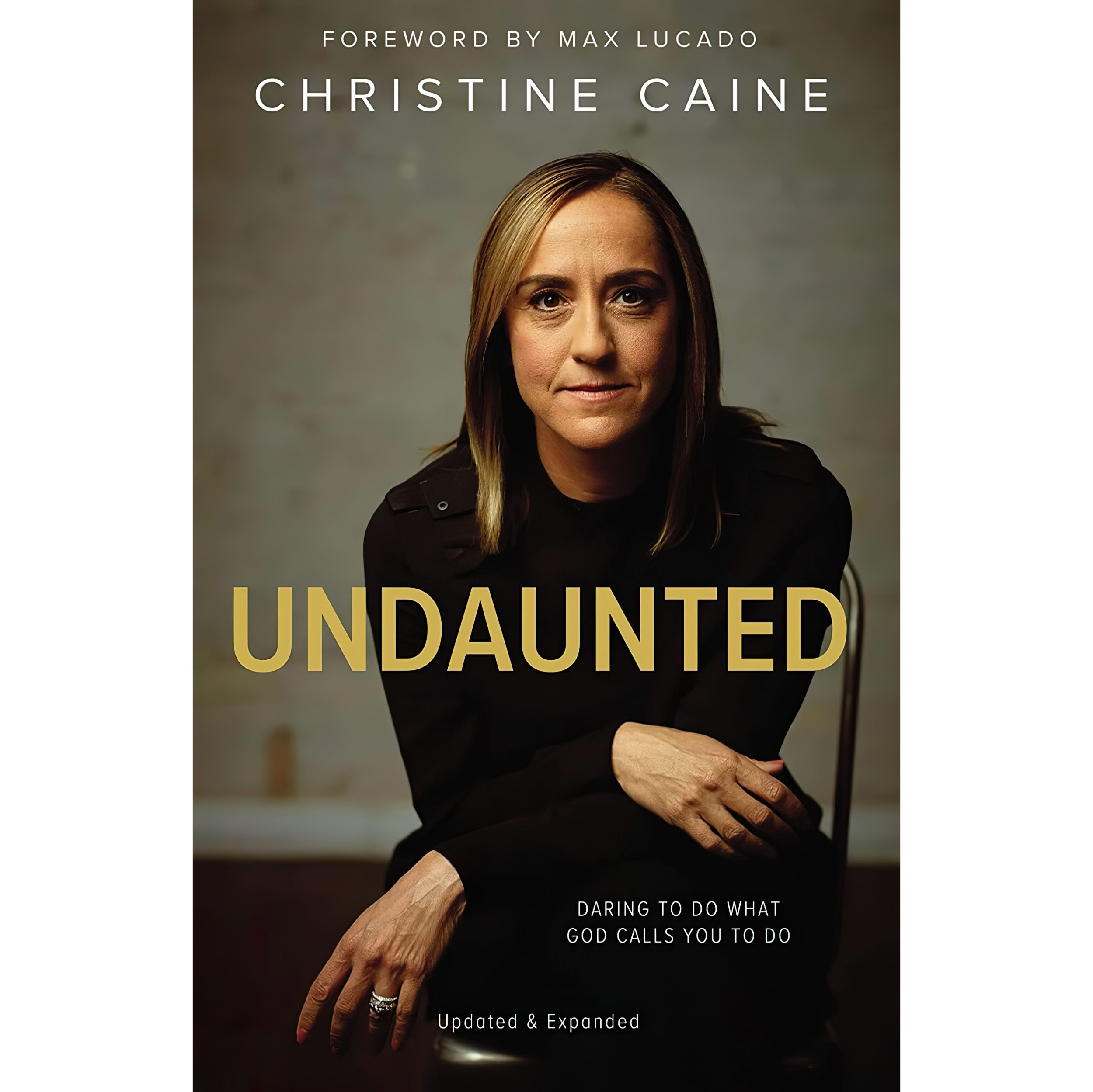 کتاب زبان اصلی Undaunted اثر Christine Caine and Max Lucado