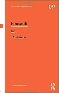󾕇 دانلود کتاب Foucault for Architects - دانلود کتاب های دانشگاهی