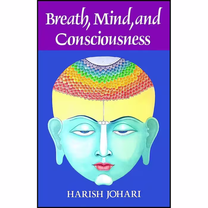کتاب زبان اصلی Breath Mind and Consciousness اثر Harish Johari