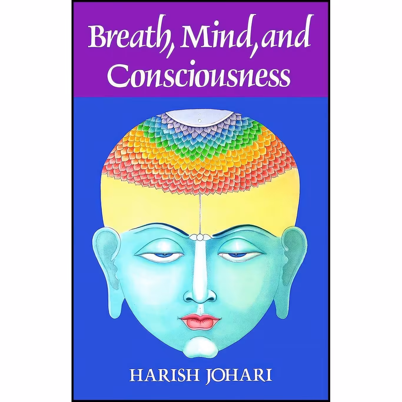 کتاب زبان اصلی Breath Mind and Consciousness اثر Harish Johari