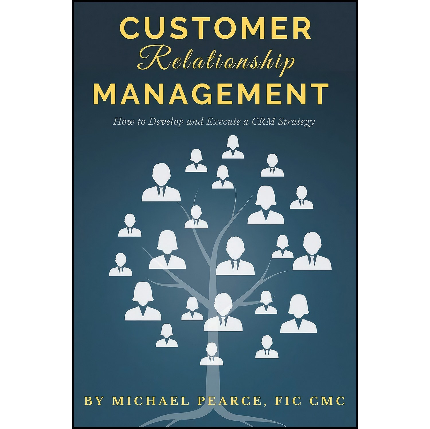 کتاب زبان اصلی Customer Relationship Management اثر nan