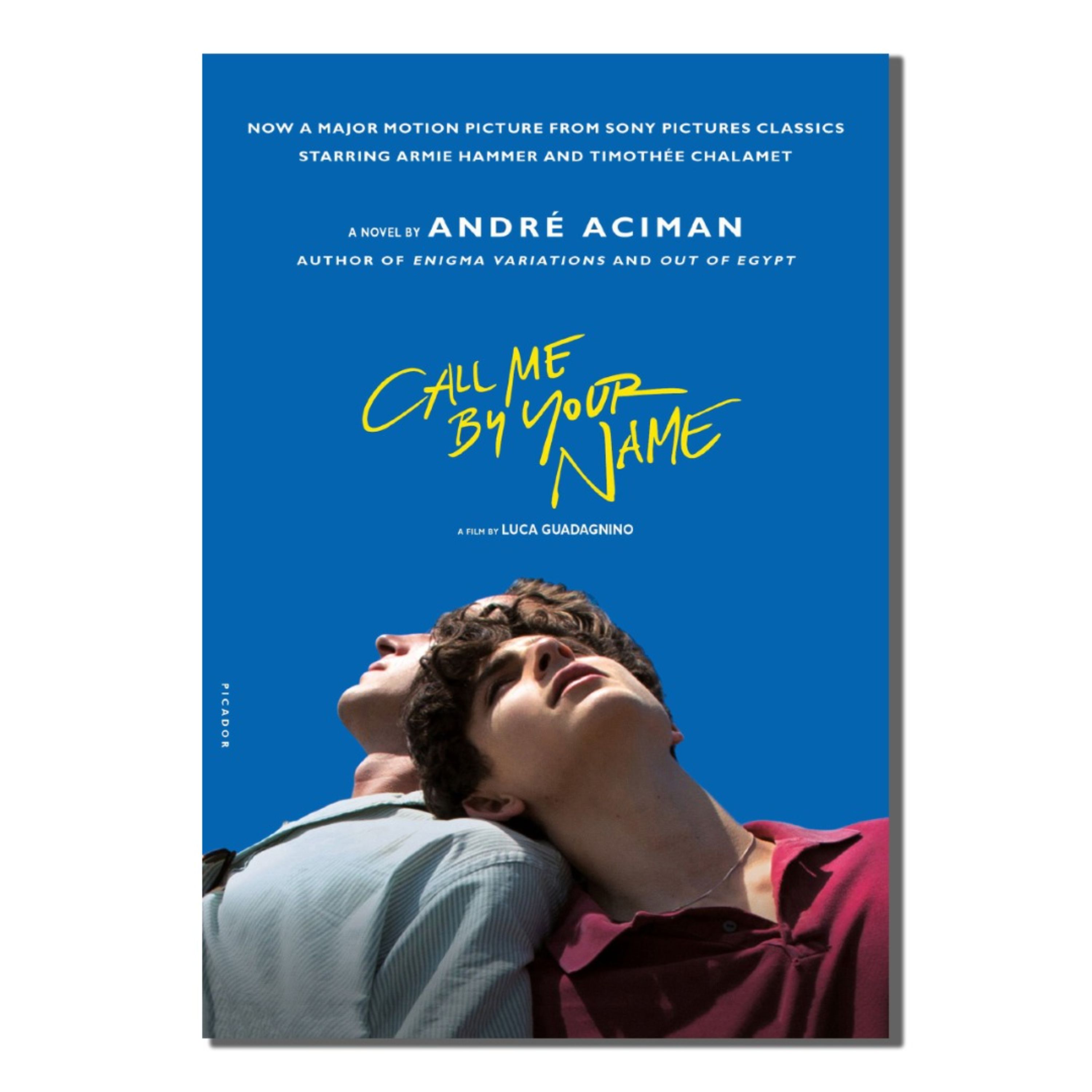 کتاب Call Me By Your Name اثر Andre Aciman نشر pICADOR