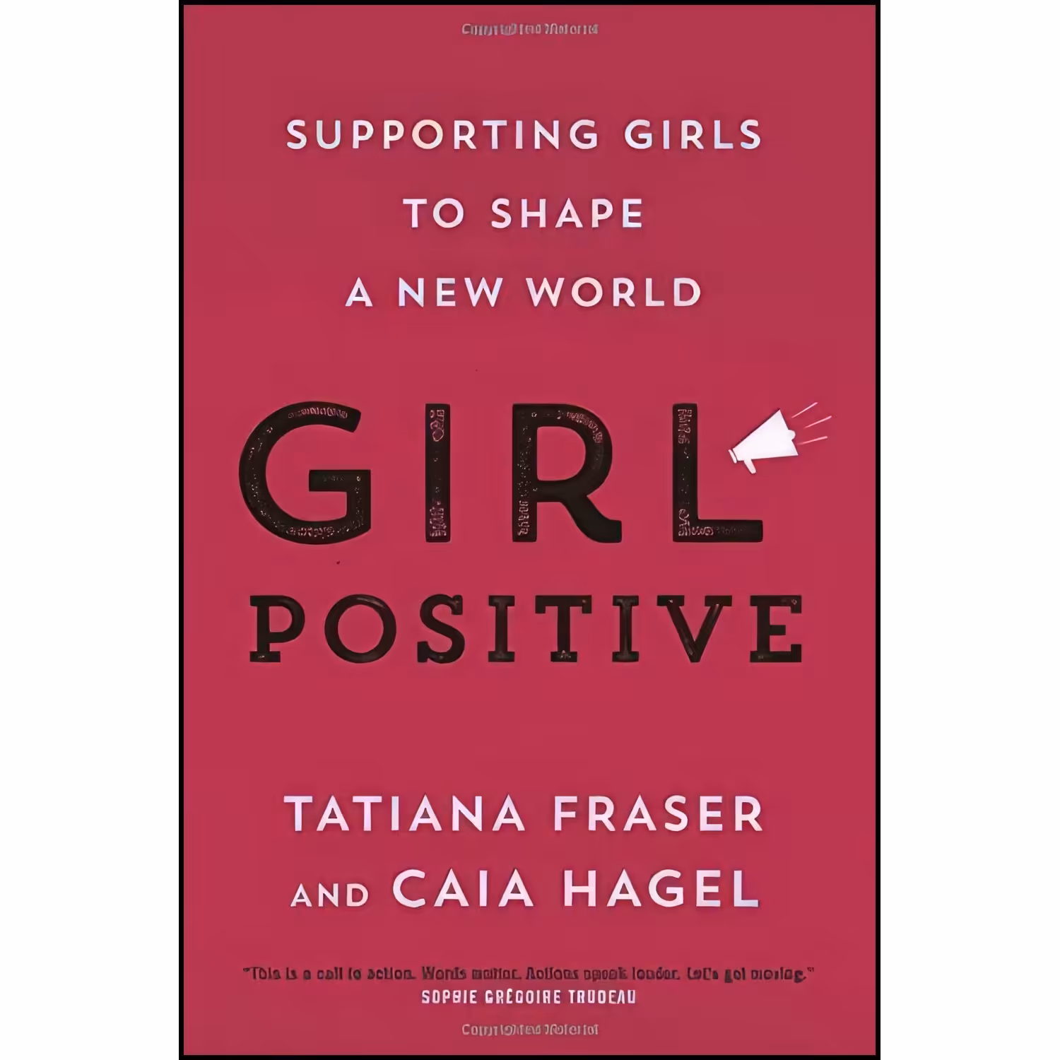 کتاب زبان اصلی Girl Positive اثر Tatiana Fraser and Caia Hagel