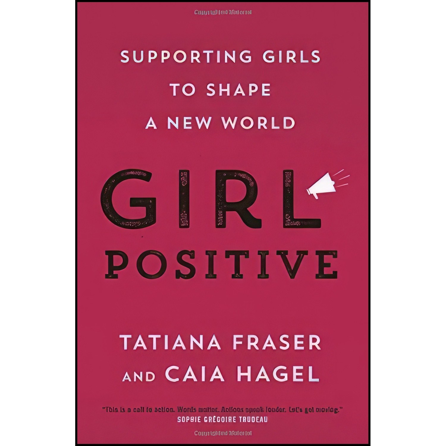 کتاب زبان اصلی Girl Positive اثر Tatiana Fraser and Caia Hagel