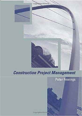  دانلود کتاب Construction Project Management - دانلود کتاب های دانشگاهی